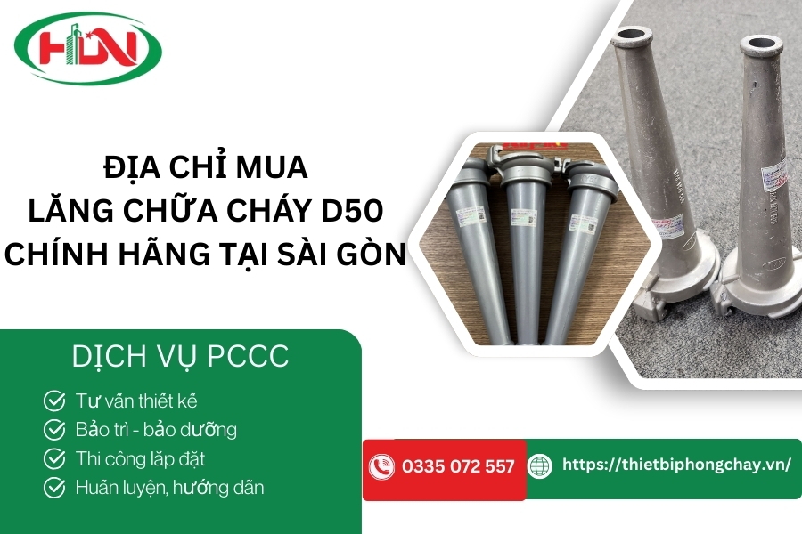 Địa chỉ mua lăng chữa cháy d50 chính hãng tại Sài Gòn