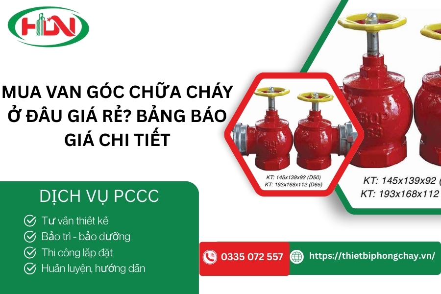 Mua van góc chữa cháy ở đâu giá rẻ? Bảng báo giá chi tiết